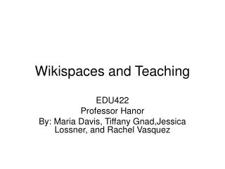Wikispaces and Teaching