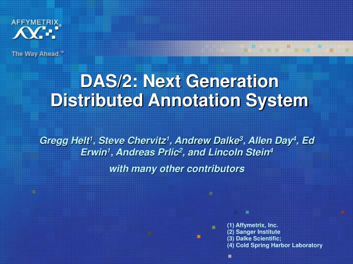 das 2 next generation distributed annotation system