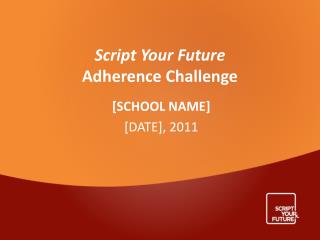 Script Your Future Adherence Challenge