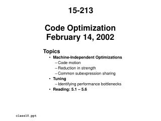Code Optimization February 14, 2002