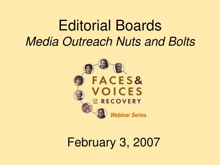 editorial boards media outreach nuts and bolts