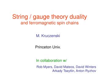 String / gauge theory duality and ferromagnetic spin chains