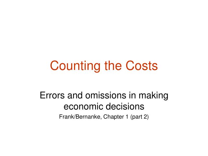 counting the costs