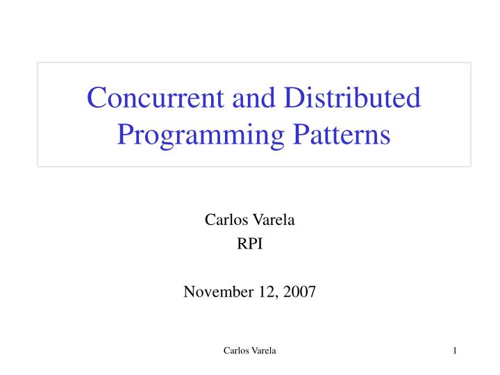 concurrent and distributed programming patterns