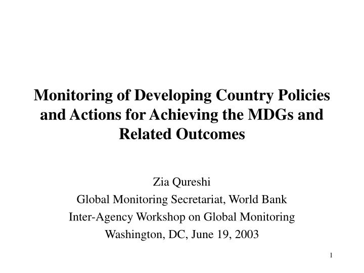 monitoring of developing country policies and actions for achieving the mdgs and related outcomes