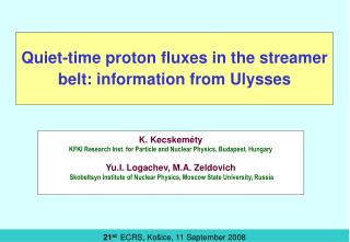 Quiet-time proton fluxes in the streamer belt: information from Ulysses