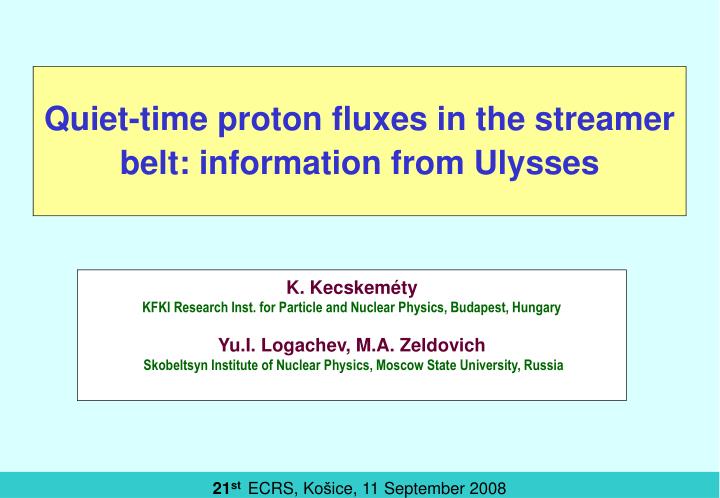 quiet time proton fluxes in the streamer belt information from ulysses
