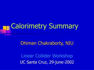 Calorimetry Summary