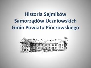 Historia Sejmików Samorządów Uczniowskich Gmin Powiatu Pińczowskiego