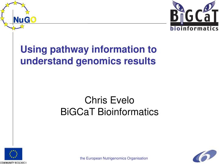 using pathway information to understand genomics results