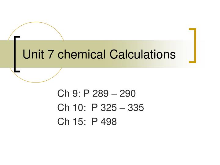 unit 7 chemical calculations