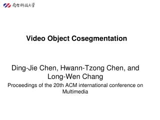 video object cosegmentation
