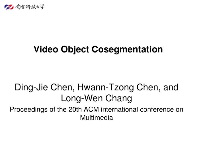 video object cosegmentation