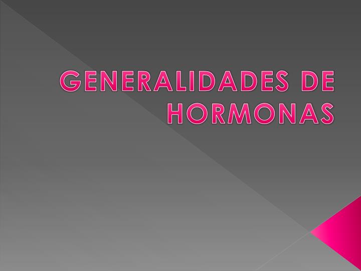 generalidades de hormonas