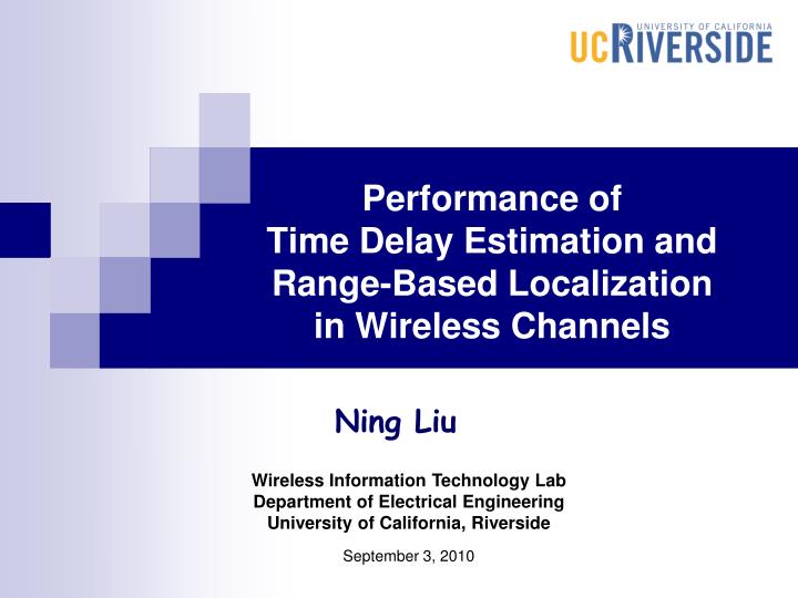 performance of time delay estimation and range based localization in wireless channels