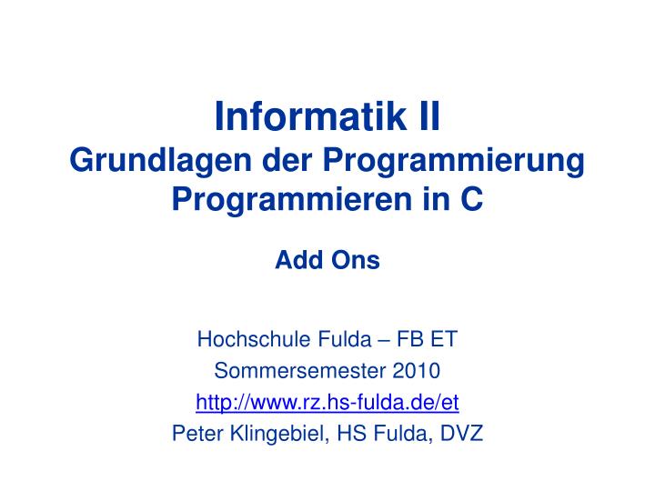 informatik ii grundlagen der programmierung programmieren in c add ons