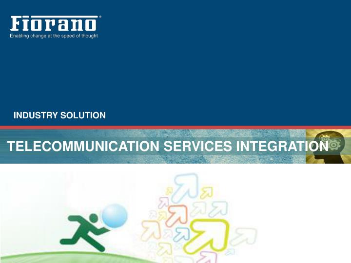 telecommunication services integration