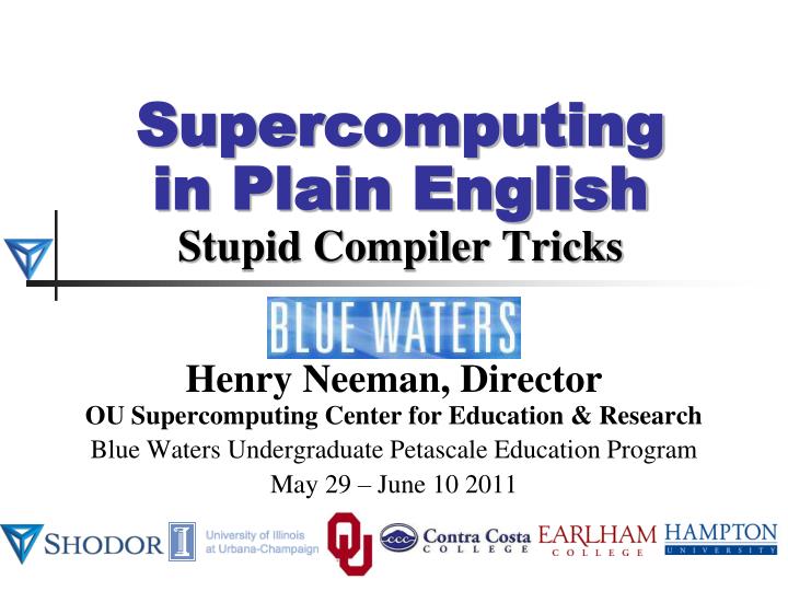 supercomputing in plain english stupid compiler tricks