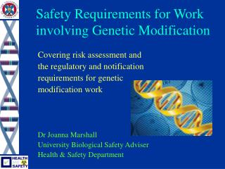 Safety Requirements for Work involving Genetic Modification
