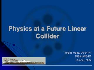 Physics at a Future Linear Collider