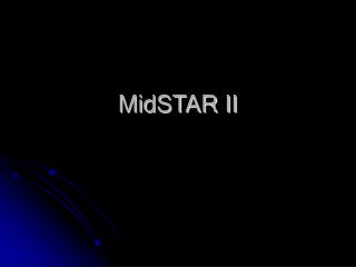MidSTAR II