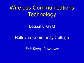Wireless Communications Technology
