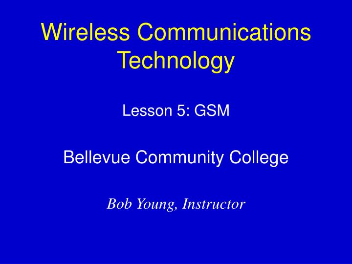 wireless communications technology