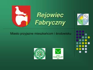 rejowiec fabryczny