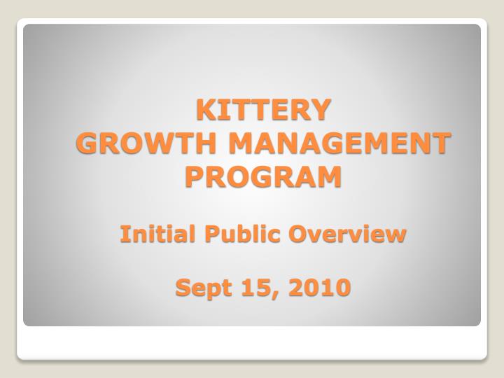 kittery growth management program initial public overview sept 15 2010