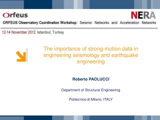 The importance of strong-motion data in engineering seismology and earthquake engineering