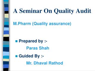 A Seminar On Quality Audit