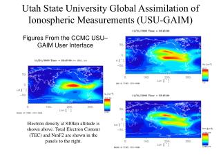 Utah State University Global Assimilation of Ionospheric Measurements (USU-GAIM)