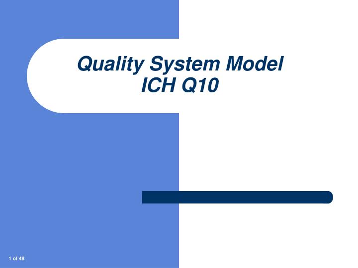 quality system model ich q10