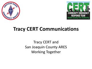 Tracy CERT Communications