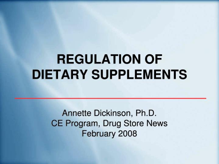 regulation of dietary supplements