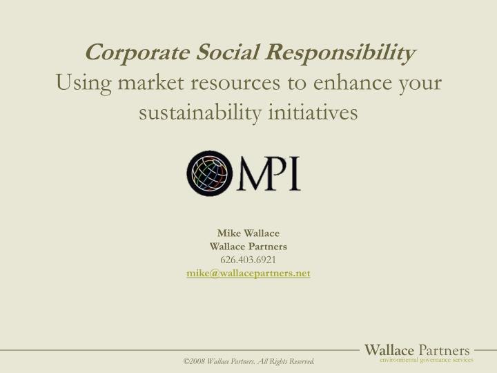 corporate social responsibility using market resources to enhance your sustainability initiatives