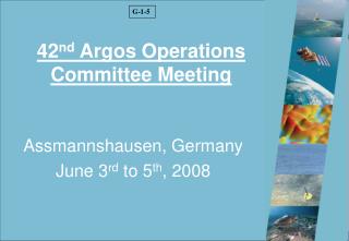 42 nd Argos Operations Committee Meeting
