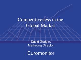 Competitiveness in the Global Market