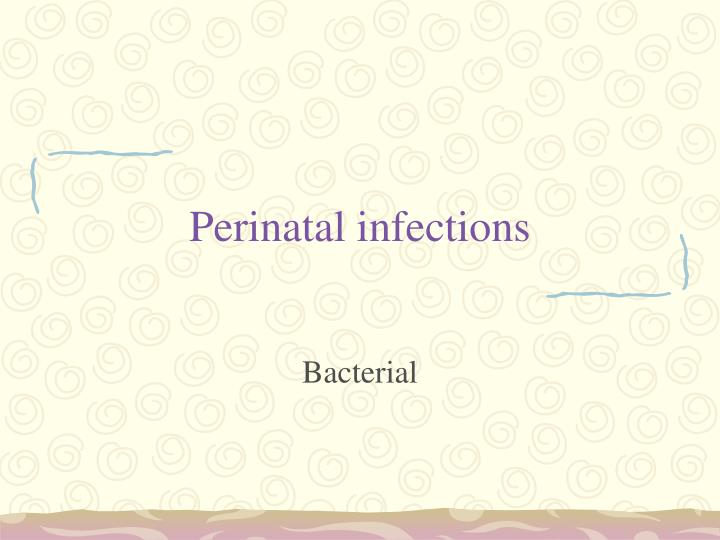 perinatal infections
