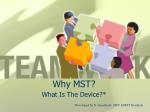 Why MST? - slide 1