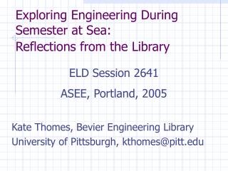 Exploring Engineering During Semester at Sea: Reflections from the Library