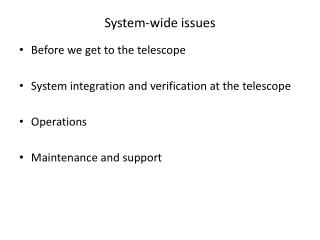 System-wide issues
