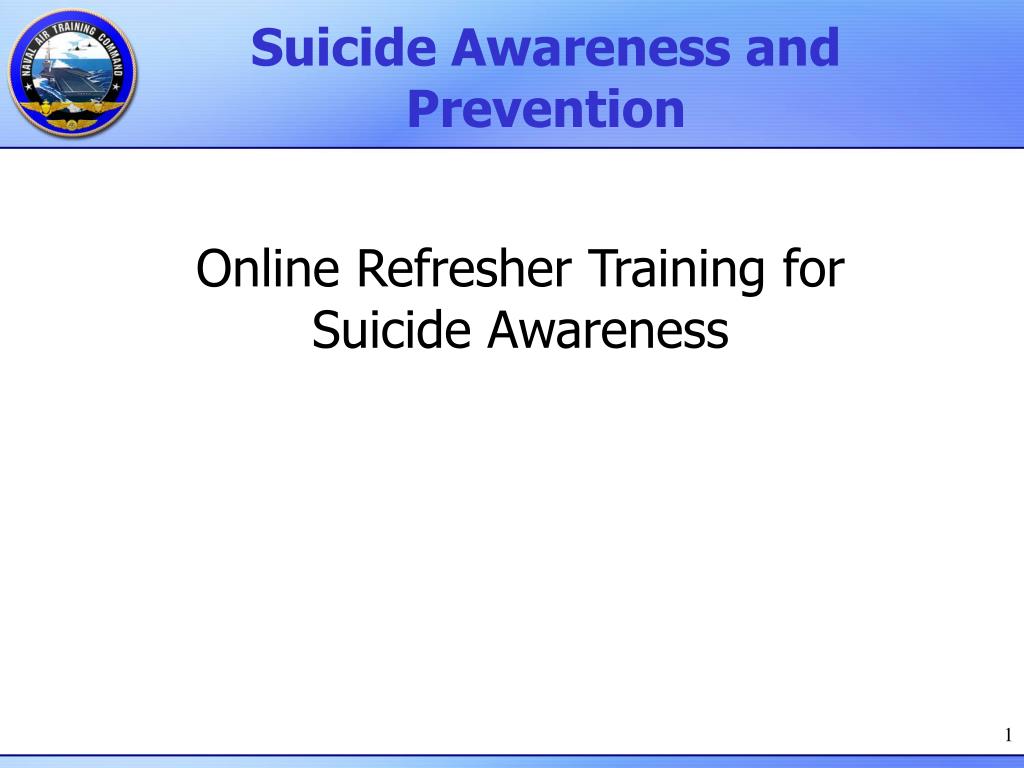 PPT - Suicide Awareness and Prevention PowerPoint Presentation, free ...