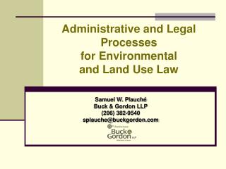 Administrative and Legal Processes for Environmental and Land Use Law