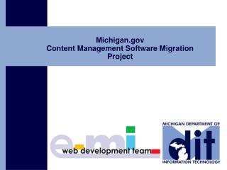 Michigan Content Management Software Migration Project