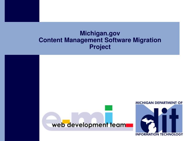 michigan gov content management software migration project