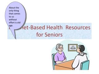 Internet-Based Health Resources for Seniors