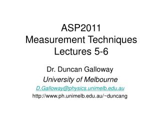 ASP2011 Measurement Techniques Lectures 5-6