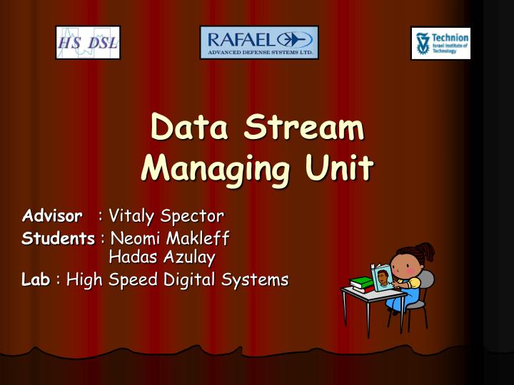data stream managing unit