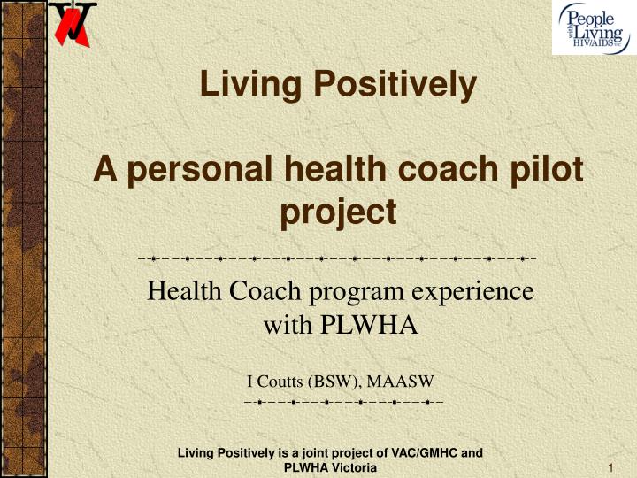 living positively a personal health coach pilot project